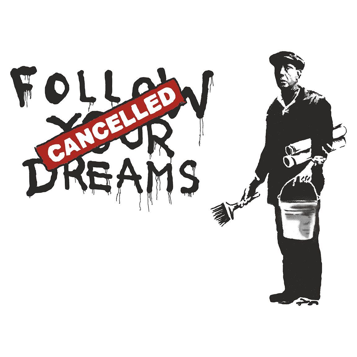 Diseño Follow Your Dreams Cancelled