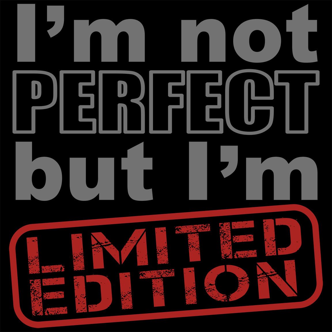 Diseño camiseta jarpeado I`m Not Perfect