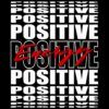Camiseta Positive Energy diseño Camiseta Positive Energy diseño