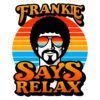 Diseño Frankie Says Relax Diseño Frankie Says Relax